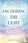 Pathela, Ashmi - Anchoring the Light