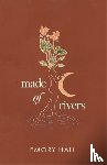 Hall, Emory - Made of Rivers [Revised & Expanded]