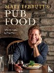 Tebbutt, Matt - Matt Tebbutt's Pub Food