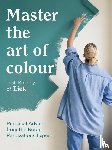 Bradley, Tash - Master The Art Of Colour
