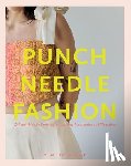 Clasper Torch, Micah - Punch Needle Fashion