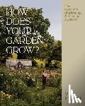 Proust, Milli - How Does Your Garden Grow?