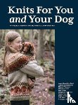 Tetri, Anna-Karoliina, Konttaniemi, Annika, Piirainen, Hanne, Rajavaara, Heli - Knits for You and Your Dog