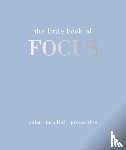 Gray, Joanna - The Little Book of Focus