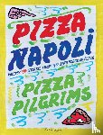 Elliot, Thom, Elliot, James, Brown, Dave - Pizza Napoli