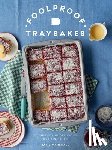 Marshall, Katie - Foolproof Traybakes