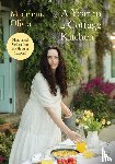 Olivia, Madeleine - A Year in a Cottage Kitchen
