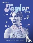 Quadrille - What Taylor Says