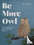 Davies, Alison - Be More Owl