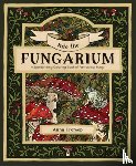 Tromop, Anna - Into the Fungarium