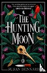 Dennard, Susan - The Hunting Moon