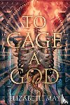 May, Elizabeth - To Cage A God