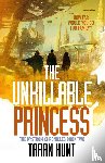 Hunt, Taran - The Unkillable Princess