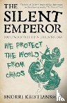 Kristjansson, Snorri - The Silent Emperor