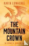 Lowachee, Karin - The Mountain Crown
