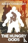 Tchaikovsky, Adrian - The Hungry Gods
