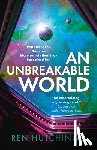 Hutchings, Ren - An Unbreakable World