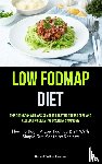 Liedtke, Hans-Günther - Low Fodmap Diet