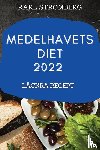 Stromberg, Karl - Medelhavets Diet 2022