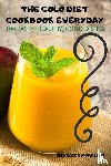 Benedict Morrison - The Golo Diet Cookbook Everyday
