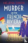 Dixon, Helena - Murder on the French Riviera