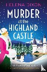 Dixon, Helena - Murder at the Highland Castle
