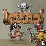 Cartwright, Ian - The Legend of Old Captain Sue