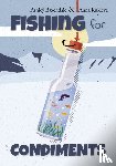 Baxendale, Ashley - Fishing for Condiments