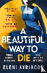 Kyriacou, Eleni - A Beautiful Way to Die