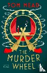 Mead, Tom - The Murder Wheel