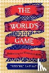 Raphael, Frederic - The World's Game