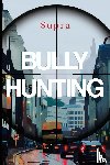 Supra - Bully Hunting