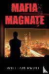 Pruitt, William - Mafia Magnate