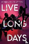 Clayton, Benjamin - Live Long Days