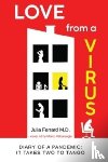 Ferrard M.D., Julia - Love from a Virus