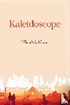 Kumar, Meenakshi - Kaleidoscope