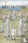 Denman, Geoff - Megalithic