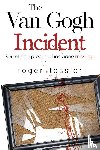 Tessier, Roger - The Van Gogh Incident