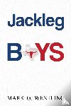 Wenting, Mark G. - Jackleg Boys