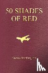Darlington, Aneta - 50 Shades of Red