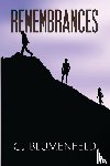 Blumenfeld, CJ - Remembrances