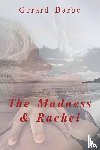 Barbe, Gerard - The Madness & Rachel