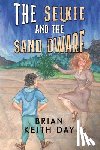 Day, Brian Keith - The Selkie and the Sand Dwarf