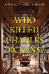 Kurlandski, Howard - Who Killed Charles Dickens?