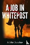 Donohue, Ailbhe - A Job In Whitepost