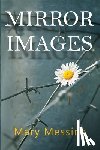 Messina, Mary - Mirror Images