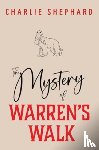 Shephard, Charlie - The Mystery of Warren's Walk