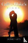 Love, Sunset - Callie and Blakes Story