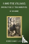Cohen Laub, Estee - I and the Village: Daughter of the Kibbutz