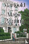 Barton-King, Sarah - Marigold and the Magic Painting